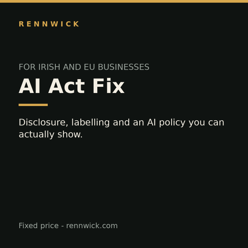 AI Act Fix - disclosure, labelling and AI policy, by Rennwick